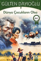 Dünya Çocukların Olsa - 1