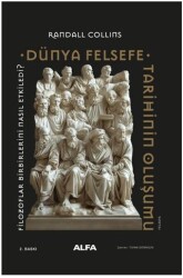 Dünya Felsefe Tarihinin Oluşumu - 1