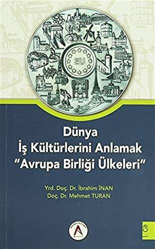 Dünya İş Kültürlerini Anlamak Avrupa Birliği Ülkeleri 2 Cilt Takım - 1