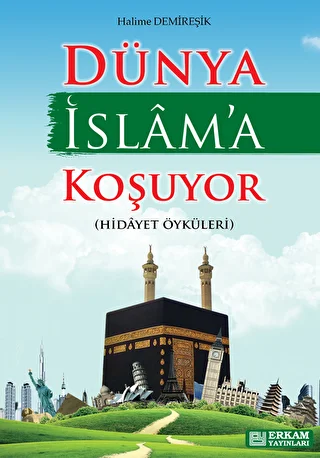 Dünya İslam`a Koşuyor - 1