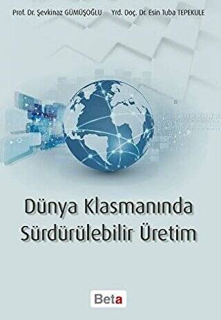 Dünya Klasmanında Sürdürülebilir Üretim - 1