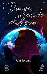 Dünya Üzerinde Sekiz Gün - 1