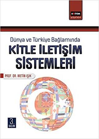 Dünya ve Türkiye Bağlamında Kitle İletişim Sistemleri - 1