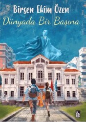 Dünyada Bir Başına - 1