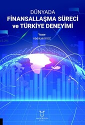 Dünyada Finansallaşma Süreci ve Türkiye Deneyimi - 1