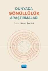 Dünyada Gönüllülük Araştırmaları - 1