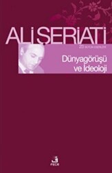 Dünyagörüşü ve İdeoloji - 1