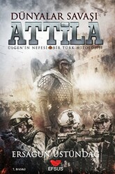 Dünyalar Savaşı Attila - 1