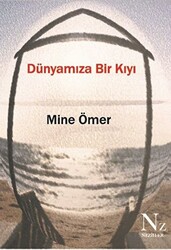 Dünyamıza Bir Kıyı - 1