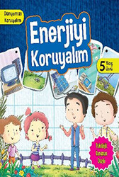 Dünyamızı Koruyalım - Enerjiyi Koruyalım 5 Yaş Üstü - 1