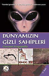 Dünyamızın Gizli Sahipleri - 1