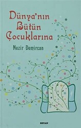 Dünyanın Bütün Çocuklarına - 1