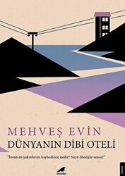 Dünyanın Dibi Oteli - 1