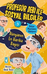 Dünyanın En Harika Dayısı - Profesör Debi İle Sosyal Bilgiler - 1