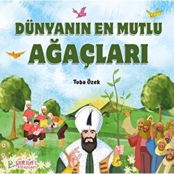 Dünyanın En Mutlu Ağaçları - 1