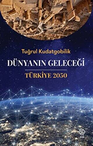 Dünyanın Geleceği Türkiye 2050 - 1