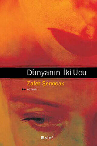 Dünyanın İki Ucu - 1