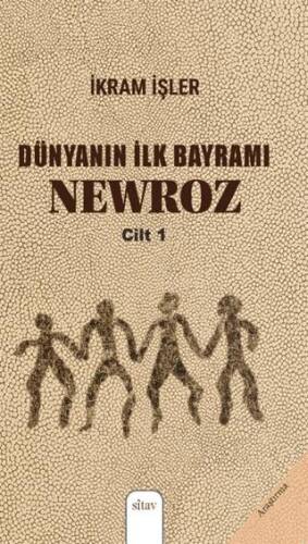 Dünyanın İlk Bayramı Newroz 2 Cilt - 1