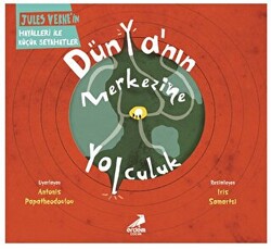 Dünya’nın Merkezine Yolculuk - 1