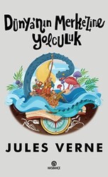 Dünyanın Merkezine Yolculuk - 1