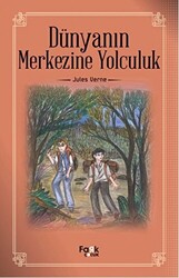 Dünyanın Merkezine Yolculuk - 1