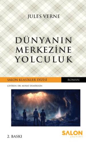 Dünyanın Merkezine Yolculuk - 1