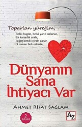 Dünyanın Sana İhtiyacı Var - 1