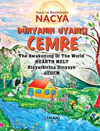 Dünyanın Uyanışı Cemre - The Awakening Of The World Hearth Melt Hişyarkirina Dinyaye Seqem - 1