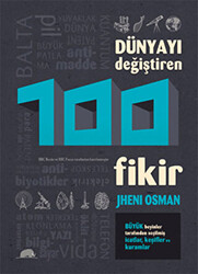 Dünyayı Değiştiren 100 Fikir - 1