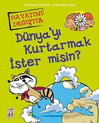 Dünya’yı Kurtarmak İster misin? - 1