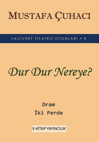 Dur Dur Nereye? - 1