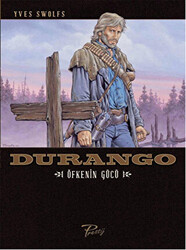 Durango 2: Öfkenin Gücü - 1