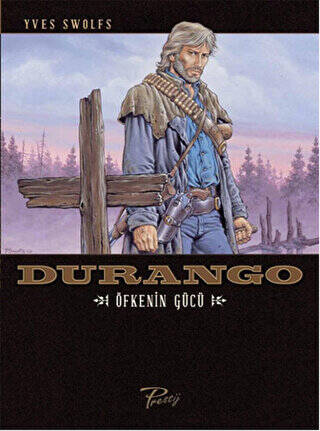 Durango 2: Öfkenin Gücü - 1