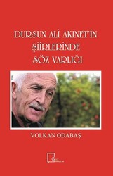 Dursun Ali Akınet`in Şiirlerinde Söz Varlığı - 1