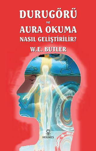 Durugörü ve Aura Okuma Nasıl Geliştirilir? - 1