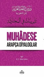 Durusu’l-Luğati’l-Arabiyye 5 – Muhadese Arapça Diyaloglar - 1