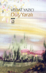 Düş - Yaralı - 1