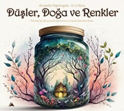 Düşler, Doğa ve Renkler - 1