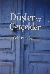 Düşler ve Gerçekler - 1