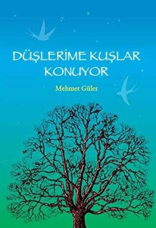 Düşlerime Kuşlar Konuyor - 1