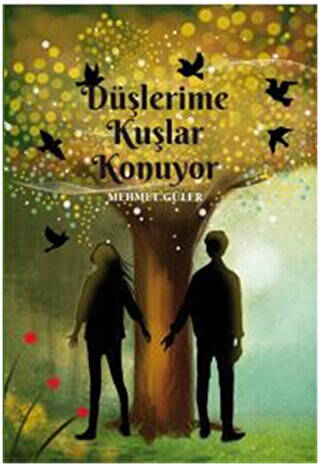 Düşlerime Kuşlar Konuyor - 1