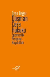 Düşman Ceza Hukuku - 1