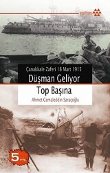 Düşman Geliyor Top Başına - 1