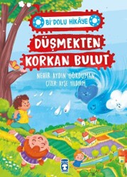 Düşmekten Korkan Bulut - Bi` Dolu Hikaye - 1