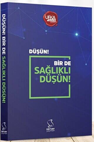 Düşün! Bir de Sağlıklı Düşün! - 1