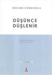 Düşünce Düşlenir - 1