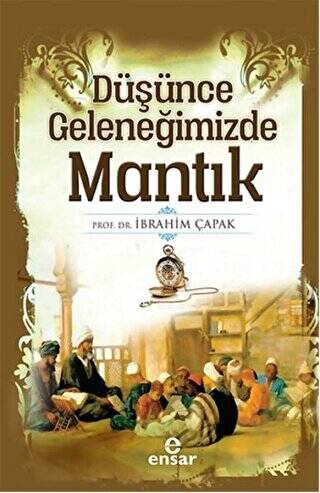 Düşünce Geleneğimizde Mantık - 1