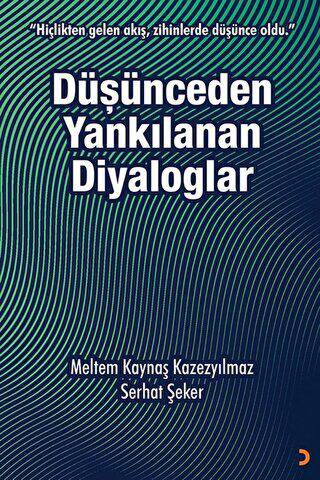 Düşünceden Yankılanan Diyaloglar - 1