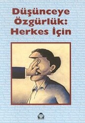 Düşünceye Özgürlük: Herkes İçin - 1