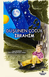 Düşünen Çocuk İbrahim - 1